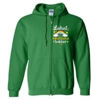 Luckiest Kindergarten Teacher St Patricks Day School Full Zip Hoodie