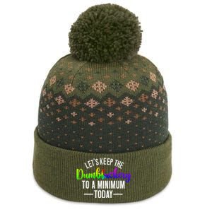 LetS Keep The Dumbfuckery To A Minimum Today The Baniff Cuffed Pom Beanie