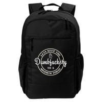 Lets Keep The Dumb F To A Minimum Today Gift Funny Sarcastic Gift Backpack