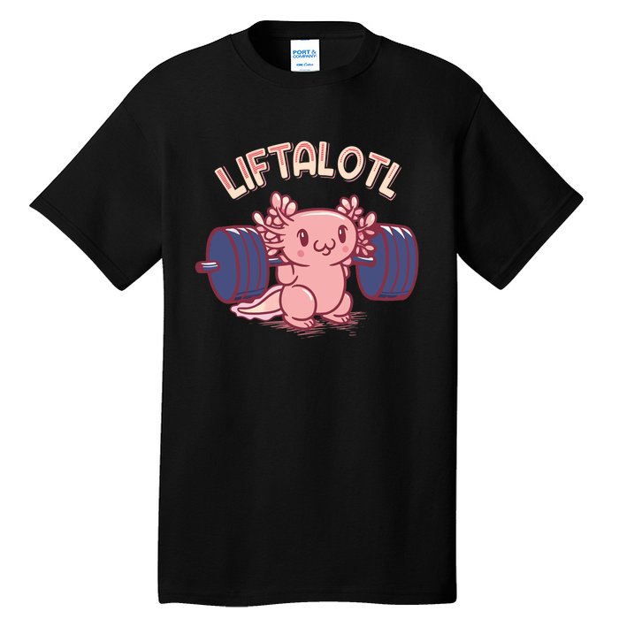 Liftalotl Lifting Axolotl Weightlifting Gym Workout Girl Boy Tall T-Shirt