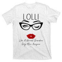 Lolli Like A Normal Grandma Only More Awesome Glasses Face T-Shirt