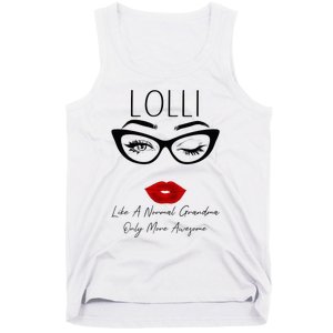 Lolli Like A Normal Grandma Only More Awesome Glasses Face Tank Top