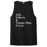 Life Liberty And Teams That Cover Happiness Meaningful PosiCharge Competitor Tank