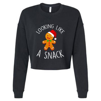 Looking Like A Snack Gingerbread Man Christmas Cookie Xmas  Cropped Pullover Crew