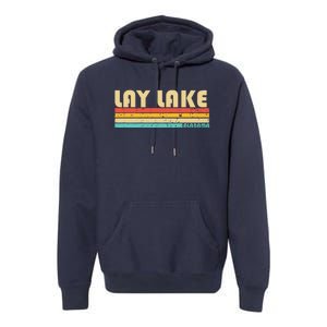 Lay Lake Alabama Funny Fishing Camping Summer Premium Hoodie