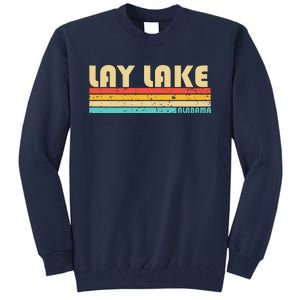 Lay Lake Alabama Funny Fishing Camping Summer Tall Sweatshirt