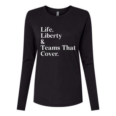 Life Liberty And Teams That Cover Womens Cotton Relaxed Long Sleeve T-Shirt