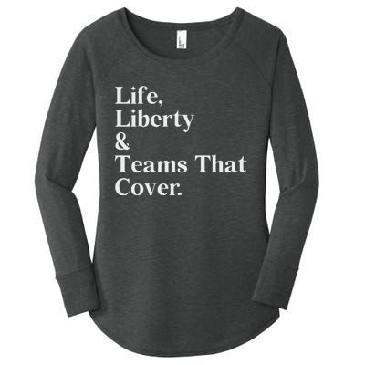 Life Liberty And Teams That Cover Women's Perfect Tri Tunic Long Sleeve Shirt