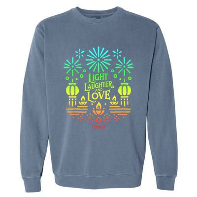 Light Laughter And Love Diwali Celebration Gift Garment-Dyed Sweatshirt