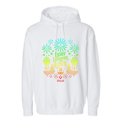 Light Laughter And Love Diwali Celebration Gift Garment-Dyed Fleece Hoodie