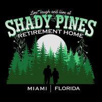 Live Laugh And Love At Shady Pines Retirement Home Miami Florida Flat Bill Trucker Hat