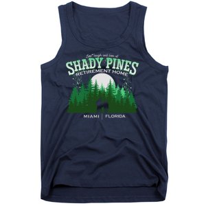 Live Laugh And Love At Shady Pines Retirement Home Miami Florida Tank Top