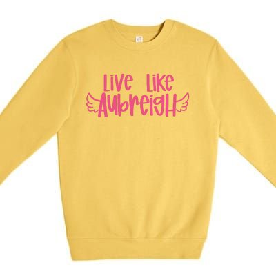 Live Like Aubreigh Premium Crewneck Sweatshirt