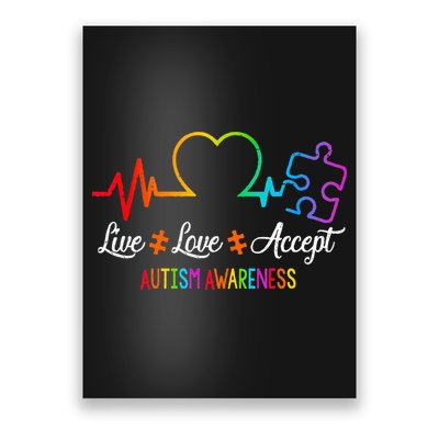 Live Love Accept Autism Awareness Tie Dye Puzzle HeartBeat Poster