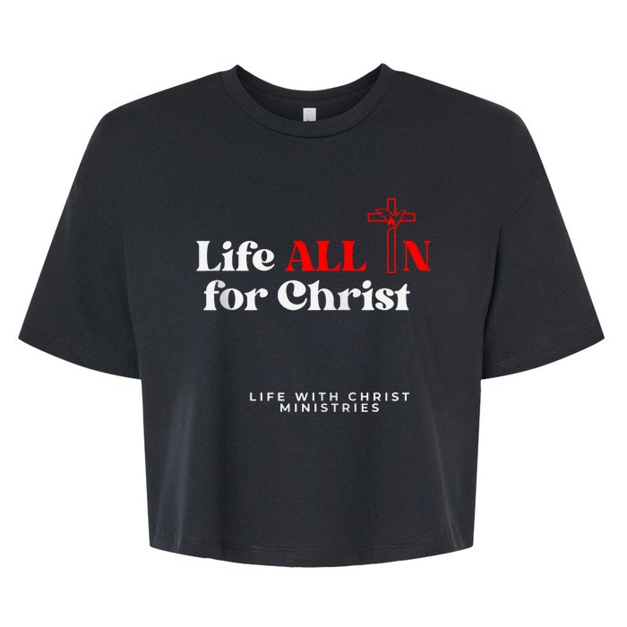 Lwc Life All In For Jesus Bella+Canvas Jersey Crop Tee