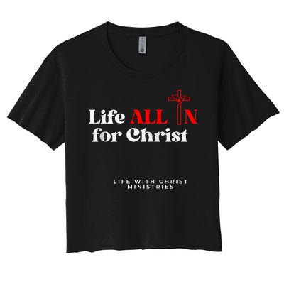 Lwc Life All In For Jesus Women's Crop Top Tee