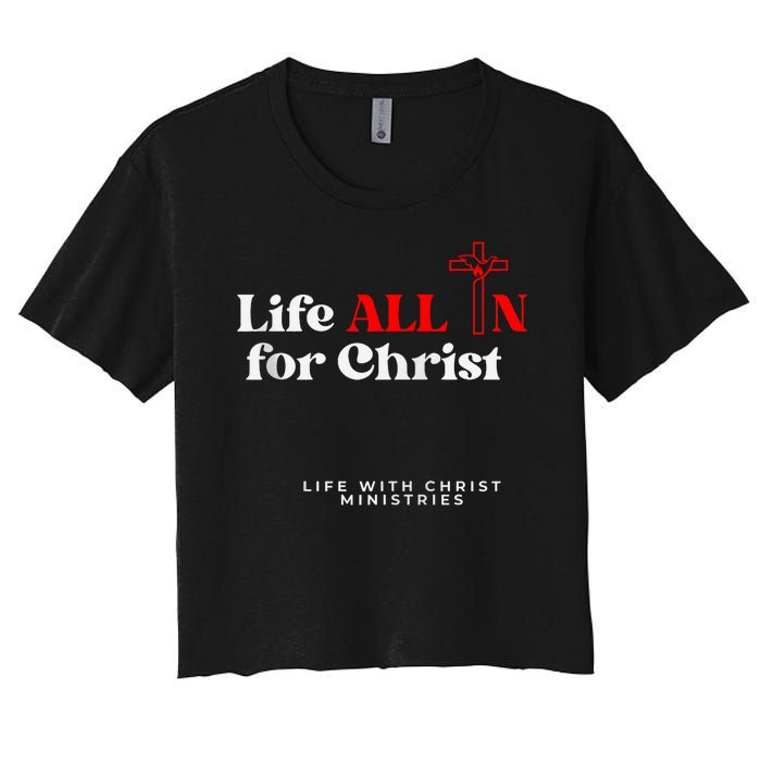 Lwc Life All In For Jesus Women's Crop Top Tee