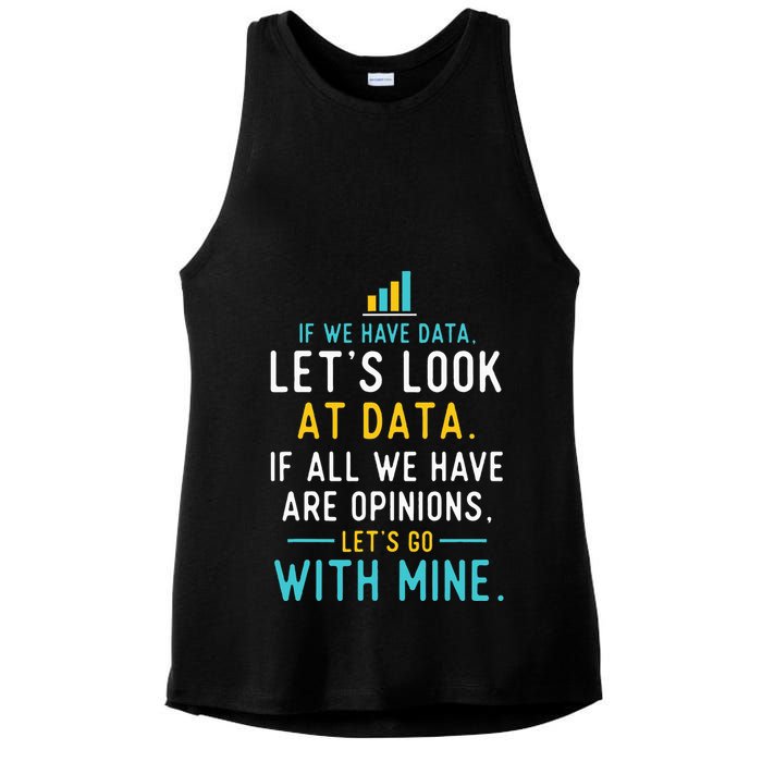 LetS Look At Data Data Science Statistics Data Analyst Ladies PosiCharge Tri-Blend Wicking Tank