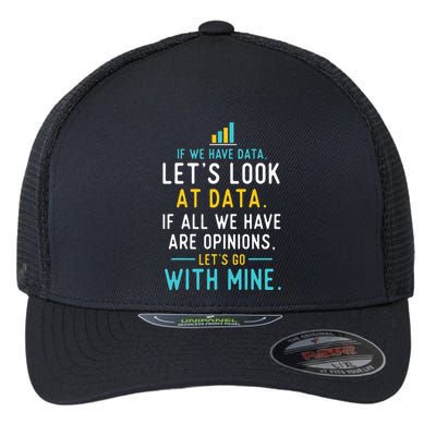 LetS Look At Data Data Science Statistics Data Analyst Flexfit Unipanel Trucker Cap
