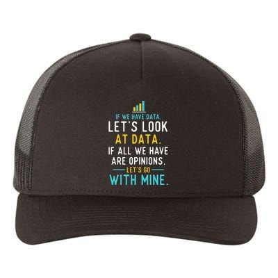 LetS Look At Data Data Science Statistics Data Analyst Yupoong Adult 5-Panel Trucker Hat