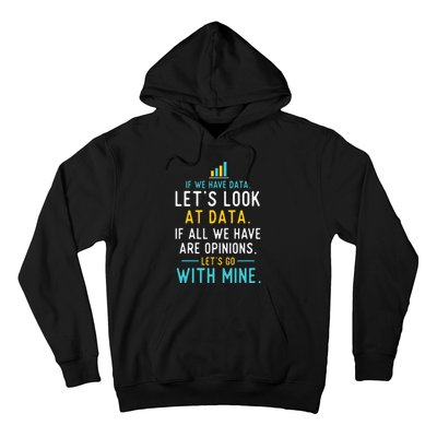 LetS Look At Data Data Science Statistics Data Analyst Hoodie