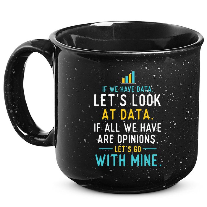 LetS Look At Data Data Science Statistics Data Analyst 15oz Campfire Ceramic Mug