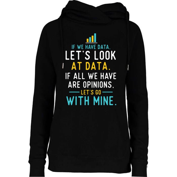 LetS Look At Data Data Science Statistics Data Analyst Womens Funnel Neck Pullover Hood