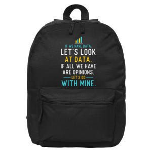 LetS Look At Data Data Science Statistics Data Analyst 16 in Basic Backpack