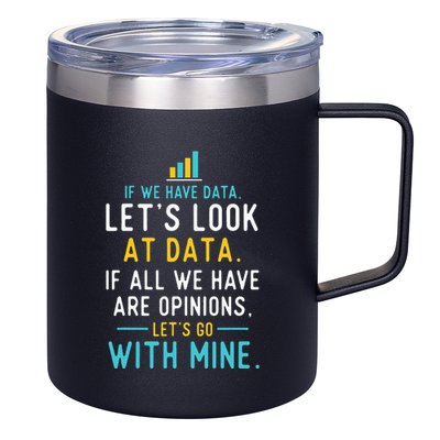 LetS Look At Data Data Science Statistics Data Analyst 12oz Stainless Steel Coffee Mug