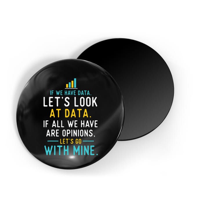LetS Look At Data Data Science Statistics Data Analyst Magnet