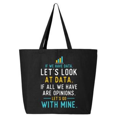 LetS Look At Data Data Science Statistics Data Analyst 25L Jumbo Tote