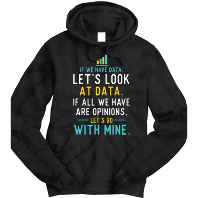 LetS Look At Data Data Science Statistics Data Analyst Tie Dye Hoodie