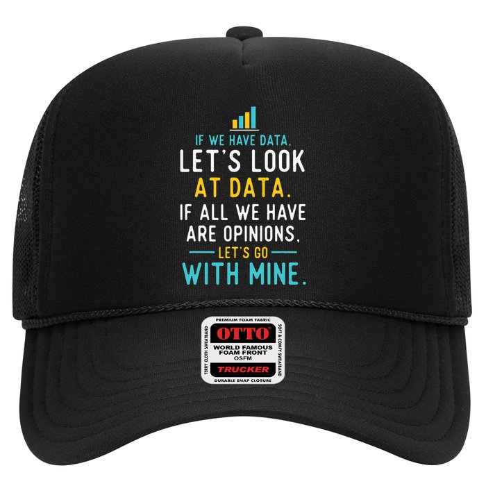 LetS Look At Data Data Science Statistics Data Analyst Trucker Hat