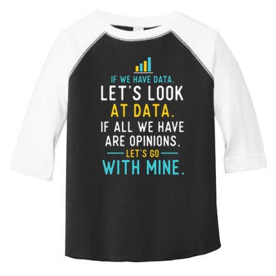 LetS Look At Data Data Science Statistics Data Analyst Toddler Fine Jersey T-Shirt