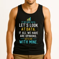 LetS Look At Data Data Science Statistics Data Analyst Tank Top