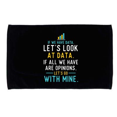 LetS Look At Data Data Science Statistics Data Analyst Microfiber Hand Towel