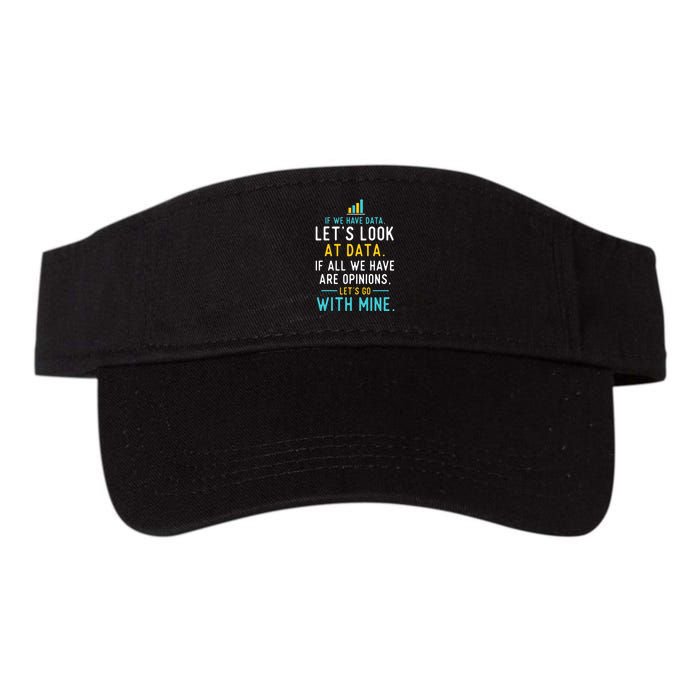 LetS Look At Data Data Science Statistics Data Analyst Valucap Bio-Washed Visor