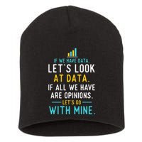 LetS Look At Data Data Science Statistics Data Analyst Short Acrylic Beanie