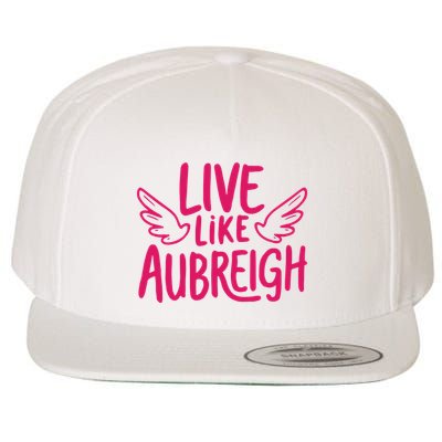 Live Like Aubreigh Wool Snapback Cap