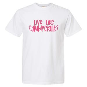 Live Like Aubreigh Garment-Dyed Heavyweight T-Shirt