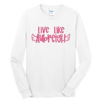 Live Like Aubreigh Tall Long Sleeve T-Shirt