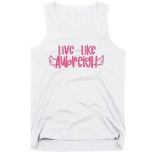 Live Like Aubreigh Tank Top