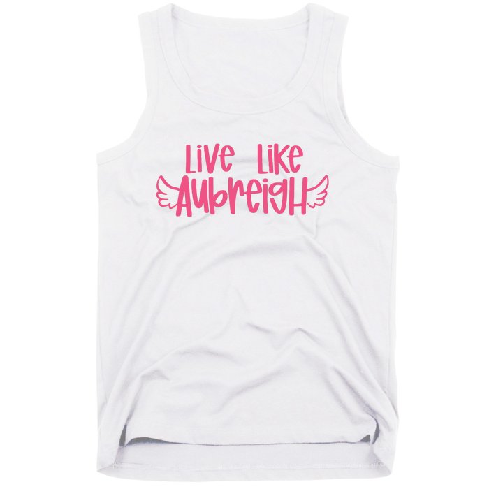 Live Like Aubreigh Tank Top