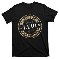 Levi Legends Are Named Levi T-Shirt