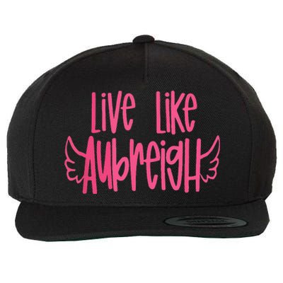 Live Like Aubreigh Wool Snapback Cap