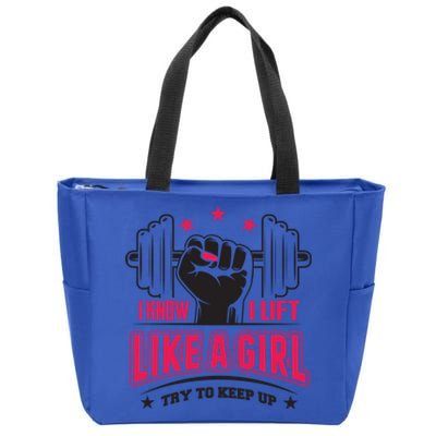 Lift Like A Try To Keep Up Gym Gift Zip Tote Bag