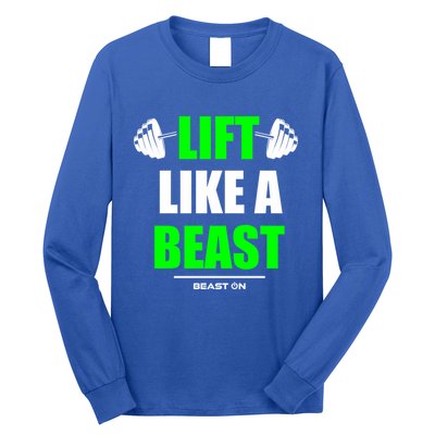 Lift Like A Beast Green Gym Fitness Bodybuilding Training Gift Long Sleeve Shirt