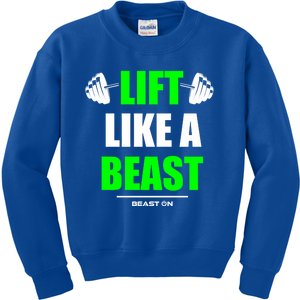 Lift Like A Beast Green Gym Fitness Bodybuilding Training Gift Kids Sweatshirt