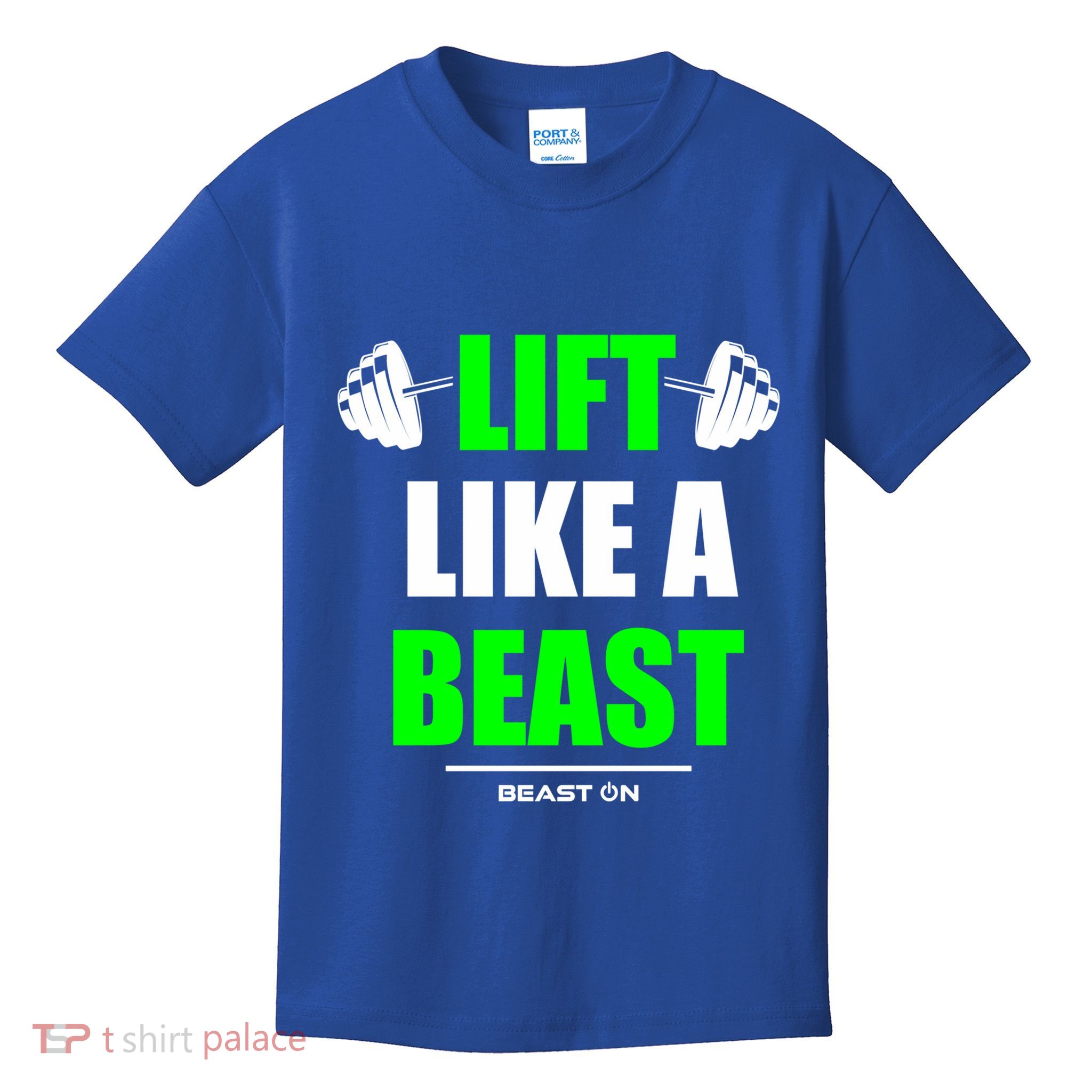 Lift Like A Beast Green Gym Fitness Bodybuilding Training Gift Kids T-Shirt