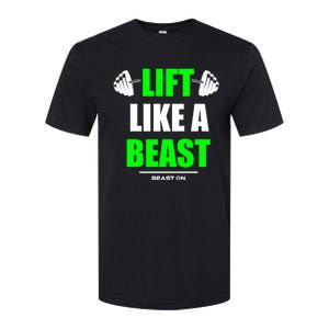 Lift Like A Beast Green Gym Fitness Bodybuilding Training Gift Softstyle CVC T-Shirt